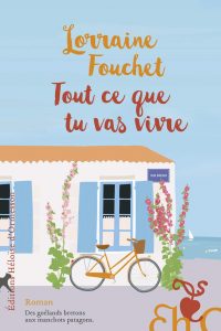 Tout ce que tu vas vivre
