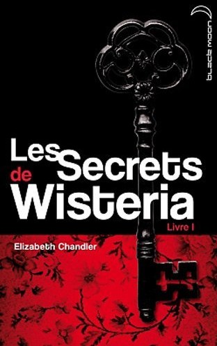 Les Secrets de Wisteria – Tome 1
